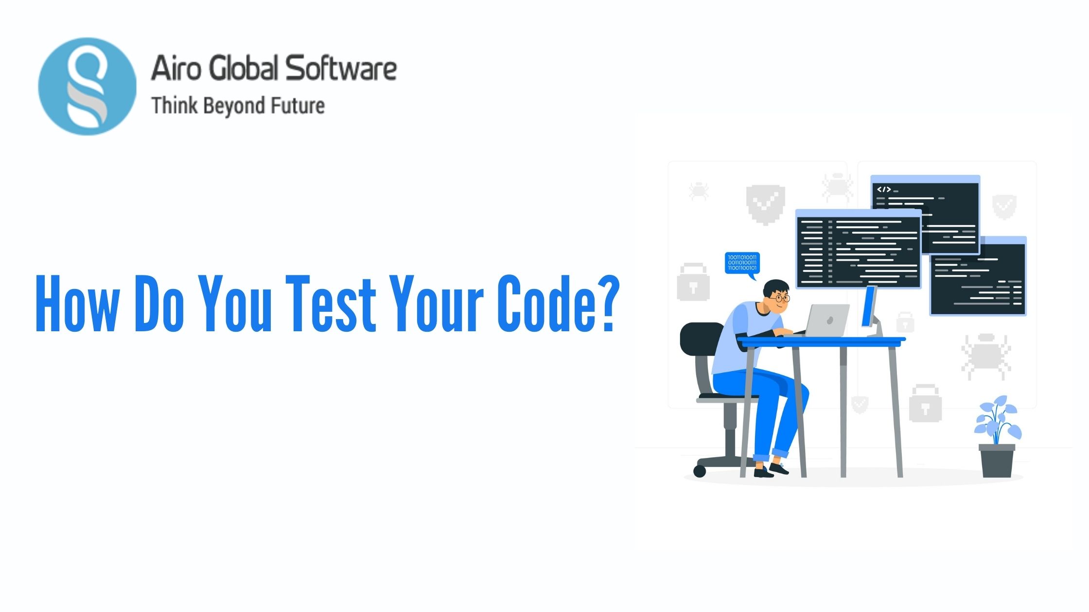 how-do-you-test-your-code-airo-global-software